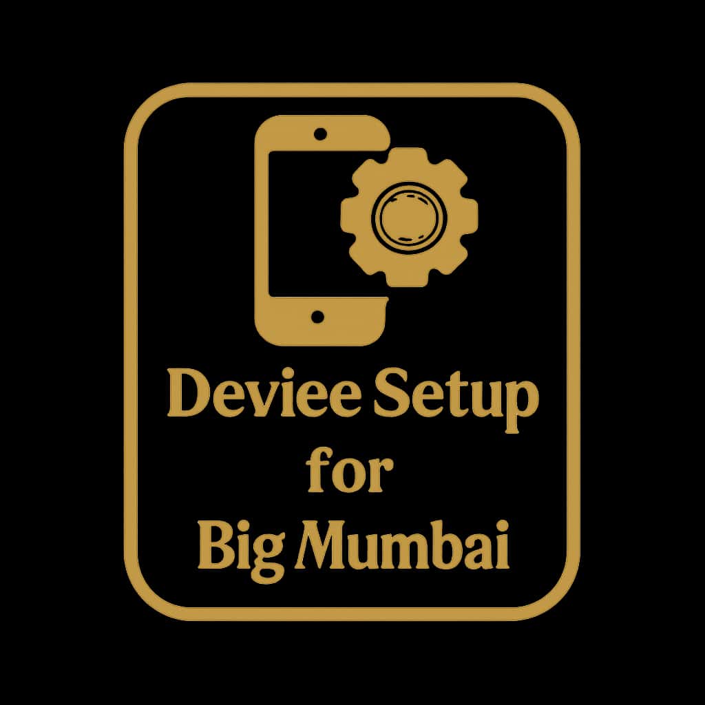 An icon representing device setup for Big Mumbai, highlighting the text 'Device Setup for Big Mumbai'.